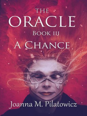 cover image of The Oracle III ~ a Chance